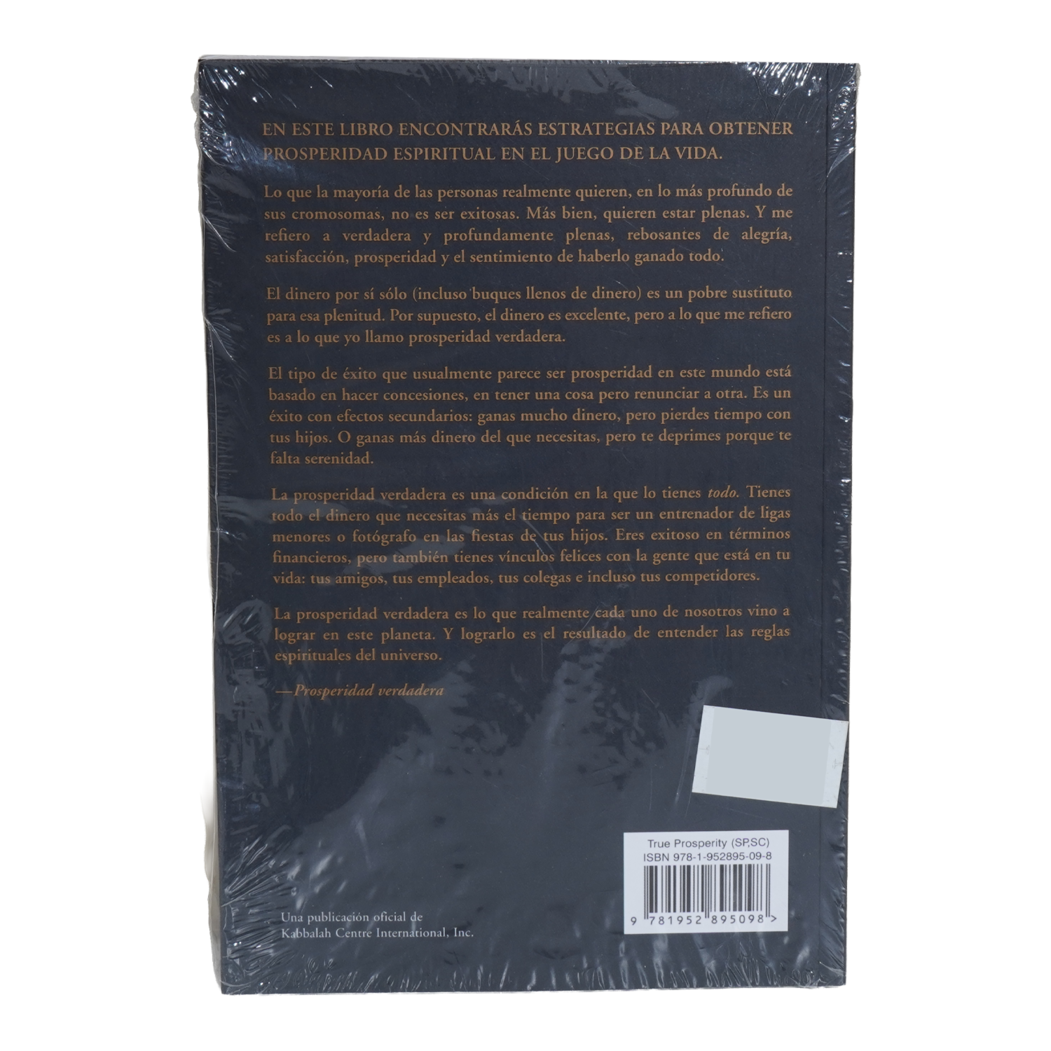 Libro Prosperidad Verdadera Como Tenerlo Todo KABBALAH PUBLISHING 149 Páginas